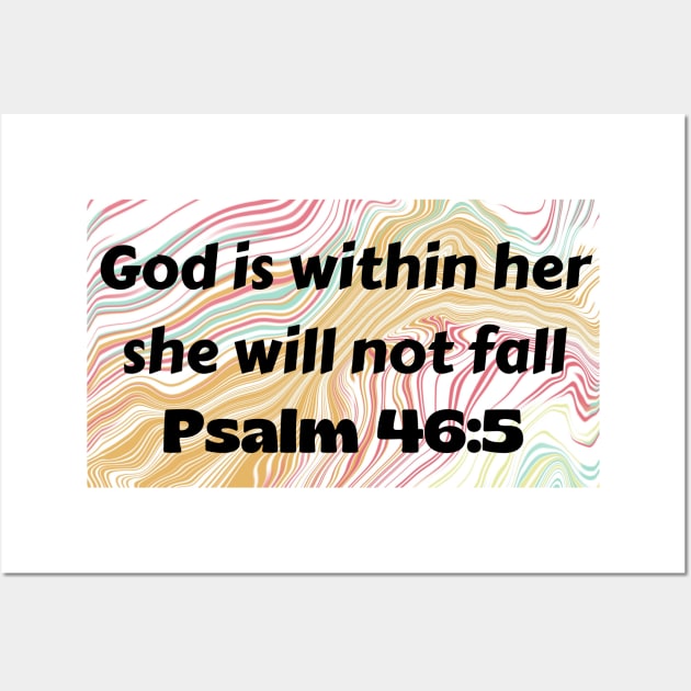 Bible Verse Psalm 46:5 Wall Art by Prayingwarrior